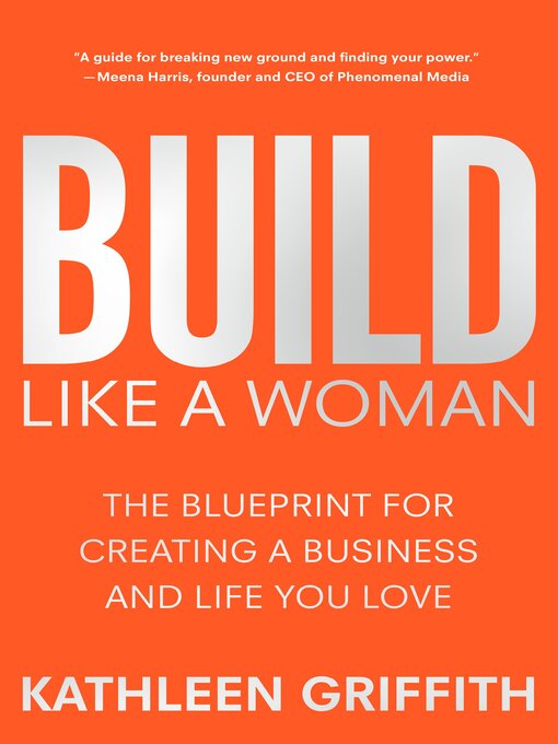 Title details for Build Like a Woman by Kathleen Griffith - Available